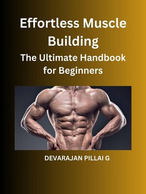 cover image of Effortless Muscle Building